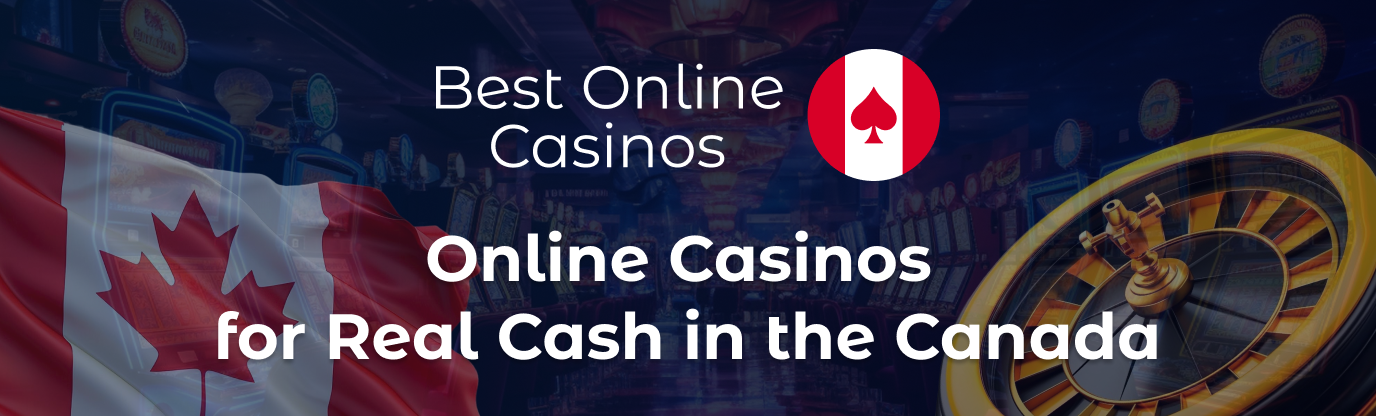 Online casinos offering real money games in Canada